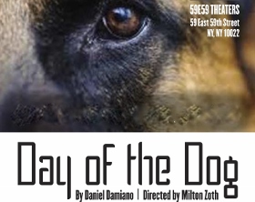Post image for Off-Broadway Theater Review: DAY OF THE DOG (St. Louis Actors’ Studio at 59E59 Theaters)
