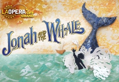 Post image for Los Angeles Opera Review: JONAH AND THE WHALE (LA Opera at Cathedral of our Lady of the Angels)