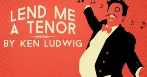 Post image for Los Angeles Theater Review: LEND ME A TENOR (Actors Co-op in Hollywood)