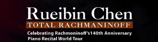 Post image for Los Angeles Music Review: RUEIBIN CHEN, PIANO: TOTAL RACHMANINOFF (The Wallis in Beverly Hills)