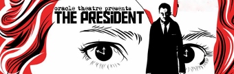 Post image for Chicago Theater Review: THE PRESIDENT (Oracle)