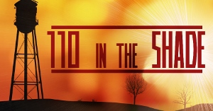 Post image for Los Angeles Theater Review: 110 IN THE SHADE (Actors Co-op Theatre Company in Hollywood)