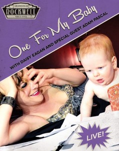 Stage and Cinema's Review of “‘Daisy Eagan: One for My Baby,” a cabaret at Rockwell Table & Stage in Los Angeles.