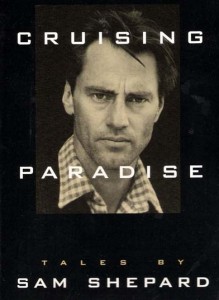 CRUISING PARADISE - Cover of Audio Book by Sam Shepard