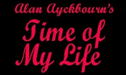 Post image for Off-Broadway Theater Review: TIME OF MY LIFE (written and directed by Alan Ayckbourn at 59E59)