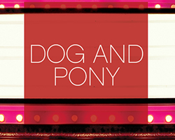 Post image for San Diego Theater Review: DOG AND PONY (World Premiere musical by Rick Elice and Michael Patrick Walker at The Old Globe)
