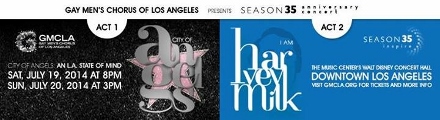 Post image for Los Angeles Music Preview: I AM HARVEY MILK and CITY OF ANGELS: GMCLA’s 35th Anniversary Concert (Disney Hall)