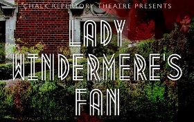 Post image for Los Angeles Theater Preview: LADY WINDERMERE’S FAN (Chalk Repertory Theatre)