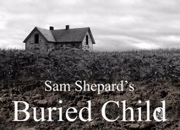 Post image for Los Angeles Theater Review: BURIED CHILD (Whitefire Theatre in Sherman Oaks)