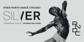 Post image for Chicago Dance Review: SILVER (River North Dance Chicago’s 25th Anniversary Fall Engagement)