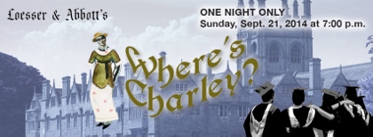 Post image for Los Angeles Theater Preview: WHERE’S CHARLEY? (Musical Theater West in Long Beach)