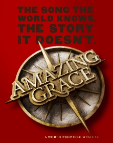 Post image for Chicago Theater Review: AMAZING GRACE (Pre-Broadway World Premiere at Bank of America Theatre)