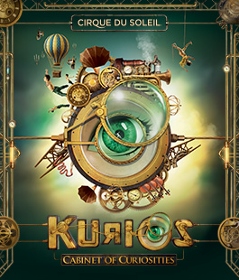 Post image for San Francisco Theater Preview: KURIOS – CABINET OF CURIOSITIES (Cirque du Soleil U.S. Premiere)