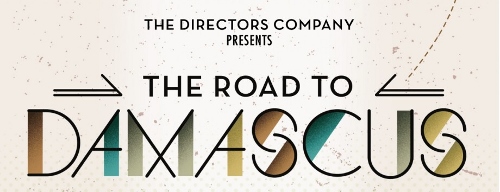 Post image for Off-Broadway Theater Review: THE ROAD TO DAMASCUS (The Directors Company at 59E59 Theaters)