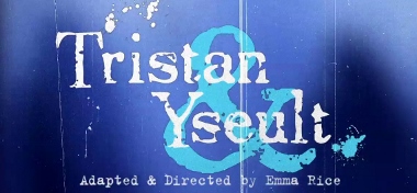 Post image for Regional Theatre Review: TRISTAN & YSEULT (Kneehigh Theatre Company at South Coast Rep)