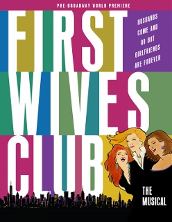 Post image for Chicago Theater Review: FIRST WIVES CLUB (Pre-Broadway World Premiere at the Oriental Theatre)
