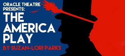 Post image for Chicago Theater Review: THE AMERICA PLAY (Oracle)