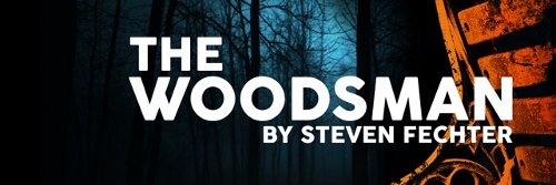Post image for Los Angeles Theater Review: THE WOODSMAN (Coeurage Theatre Company)
