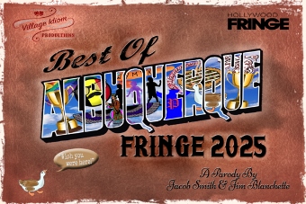 Post image for Los Angeles Theater Review: BEST OF ALBUQUERQUE FRINGE 2025 (Hollywood Fringe Festival)