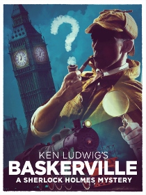 Post image for San Diego Theater Review: BASKERVILLE: A SHERLOCK HOLMES MYSTERY (The Old Globe)
