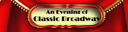 Post image for Los Angeles Cabaret Review: AN EVENING OF CLASSIC BROADWAY (Rockwell Table & Stage)