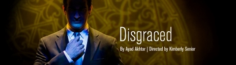 Post image for Chicago Theater Review: DISGRACED (Goodman)