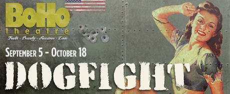Post image for Chicago Theater Review: DOGFIGHT (BoHo Theatre)