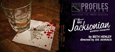 Post image for Chicago Theater Review: THE JACKSONIAN (Profiles)