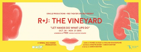 Post image for Chicago Theater Review: R+J: THE VINEYARD (Red Theatre Chicago and Oracle Productions)