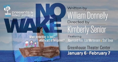 Post image for Chicago Theater Review: NO WAKE (Route 66 Theatre Company at Greenhouse Theater Center)