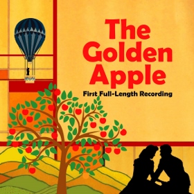 Post image for CD Review: THE GOLDEN APPLE (First Full-Length Recording on PS CLassics)