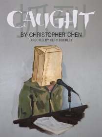 Post image for Chicago Theater Review: CAUGHT (Sideshow Theatre Company at Victory Gardens)