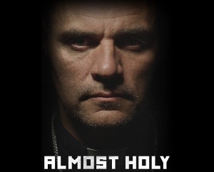 Post image for Film Review: ALMOST HOLY (directed by Steve Hoover)