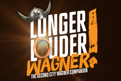 Post image for Chicago Theater Review: LONGER! LOUDER! WAGNER! THE SECOND CITY WAGNER COMPANION (The Second City and Lyric Opera)