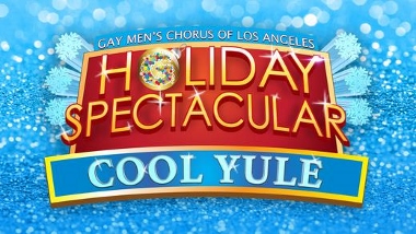 Post image for Los Angeles Music Preview: COOL YULE (Gay Men’s Chorus of Los Angeles)