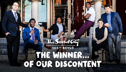 Post image for Chicago Theater Review: THE WINNER…OF OUR DISCONTENT (The Second City’s 105th Revue)