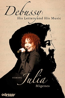 Post image for Los Angeles Music Preview: DEBUSSY: HIS LETTERS AND HIS MUSIC (Julia Migenes at the Odyssey Theatre)