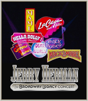 Post image for Cabaret Review: JERRY HERMAN: THE BROADWAY LEGACY CONCERT (Samueli Theater at SCFTA)