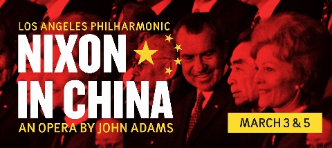Post image for Los Angeles Opera Review: NIXON IN CHINA (Los Angeles Philharmonic at Walt Disney Concert Hall)