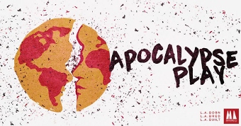 Post image for Los Angeles Theater Preview: APOCALYPSE PLAY (Moving Arts at Atwater Village Theatre)