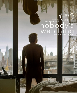 Post image for Film Review: NOBODY’S WATCHING (NADIE NOS MIRA) (directed by Julia Solomonoff / World Premiere at the Tribeca Film Festival)