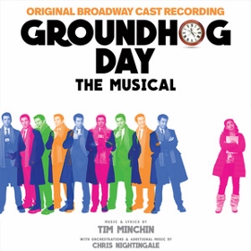 Post image for CD Review: GROUNDHOG DAY (Original Broadway Cast on Broadway Records)