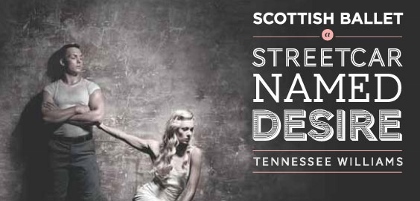 Post image for Dance Review: A STREETCAR NAMED DESIRE (Scottish Ballet)
