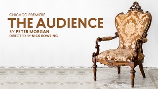 Post image for Chicago Theater Review: THE AUDIENCE (TimeLine Theatre Company)