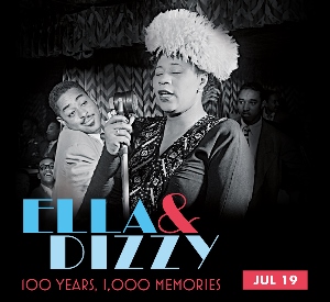 Post image for Los Angeles Music Review: ELLA AND DIZZY: 100 YEARS, 1,000 MEMORIES (Hollywood Bowl)