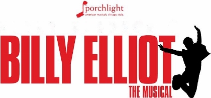 Post image for Chicago Theater Review: BILLY ELLIOT THE MUSICAL (Porchlight Music Theatre at Ruth Page Center)