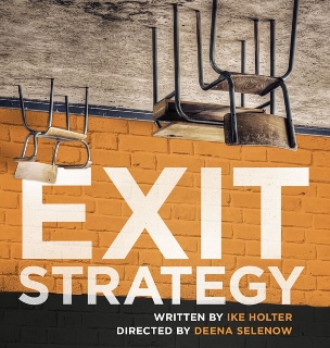 Post image for Los Angeles Theater Review: EXIT STRATEGY (The Los Angeles LGBT Center’s Davidson/Valentini Theatre)