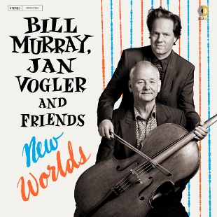 Post image for CD Review: NEW WORLDS (Bill Murray, Jan Vogler and Friends on Decca Gold)
