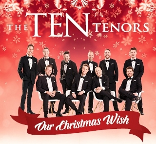 Post image for CD Review: OUR CHRISTMAS WISH (The Ten Tenors)