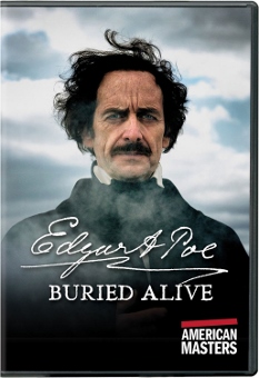 Post image for DVD Review: AMERICAN MASTERS: EDGAR A. POE BURIED ALIVE (PBS Distribution)